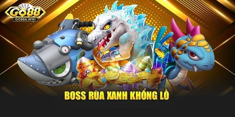 Boss rùa xanh khổng lồ