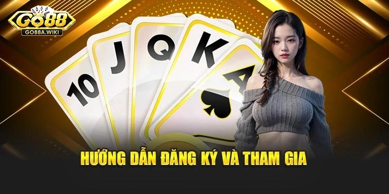 Hướng dẫn đăng ký và tham gia