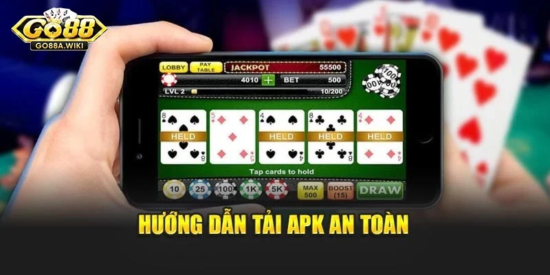 Hướng dẫn tải apk an toàn