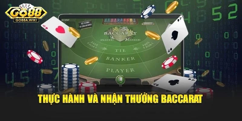 Thực hành và nhận thưởng baccarat